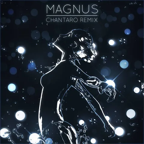 Nick Olmoz - Magnus (Chantaro Remix)