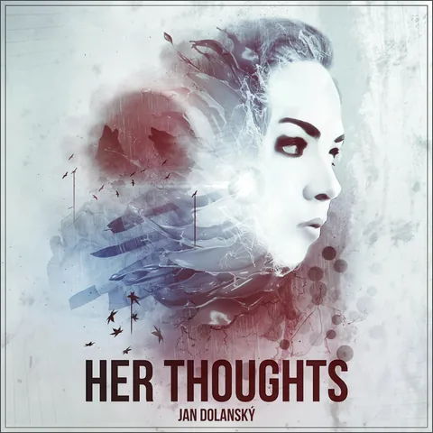 Jan Dolanský - Her Thoughts